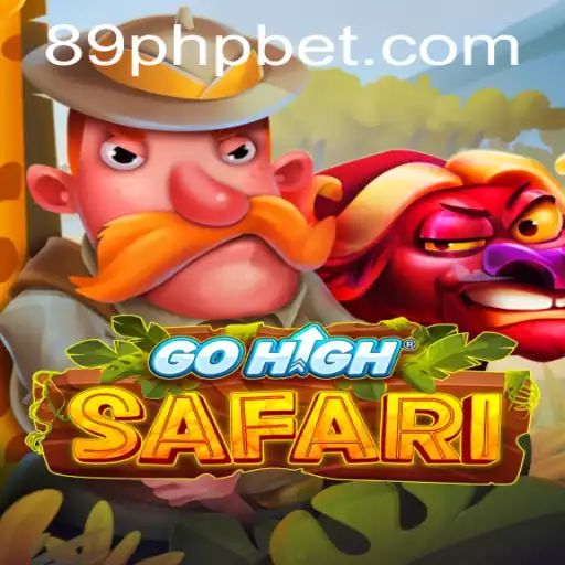 Explore the Thrilling World of GoHighSafari with the Excitement of 89PHP